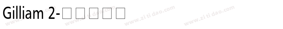 Gilliam 2字体转换